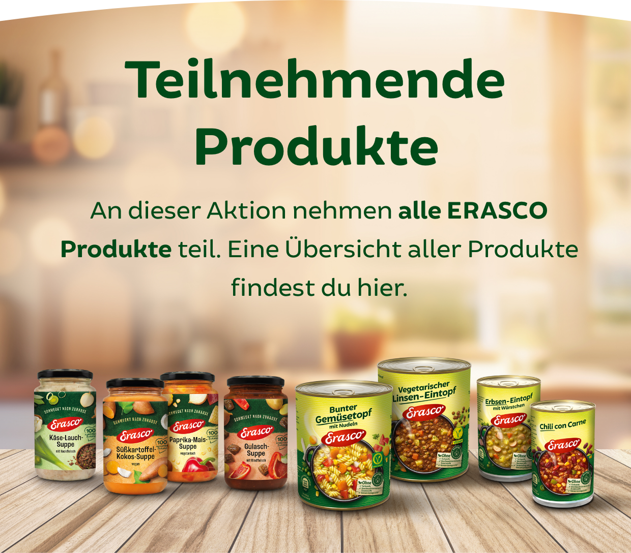 Verlinkung zur Erasco Landingpage mit allen Erasco Produkten.